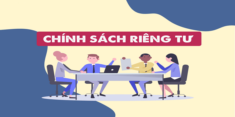 Giới thiệu chính sách riêng tư của kèo nhà cái 